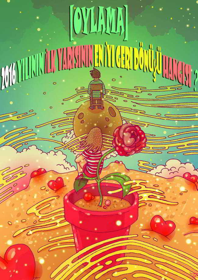 [OYLAMA] 2016 Yılının İlk Yarısının En İyi Geri Dönüşü